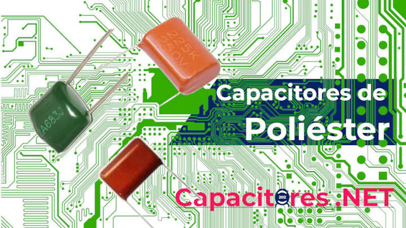 Capacitores de poliester