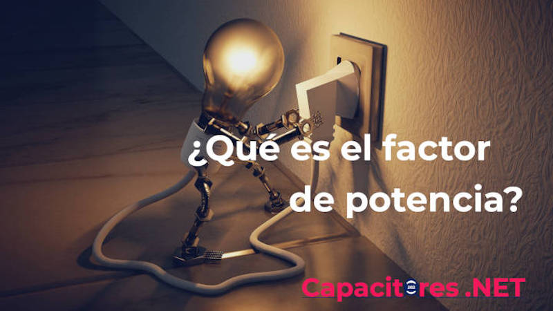 BENEFICIOS DE TENER UN ALTO FACTOR DE POTENCIA (F.P.)